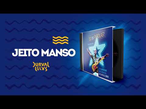 Durval Lelys - Jeito Manso (Só As Pérolas)