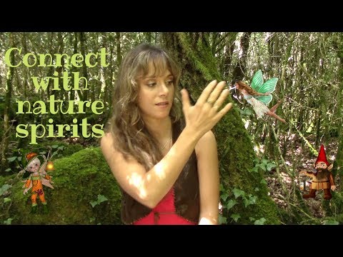 Connect with Nature Spirits: Elementals, Fairies, and Magical Beings