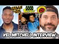 KEL MITCHELL INTERVIEW Kenan And Kel All That Good Burger 3 And Dominating Nickelodeon