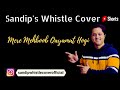 Mere Mehboob Qayamat Hogi Kishore Kumar Whistle Cover By Sandip Banerjee Shorts