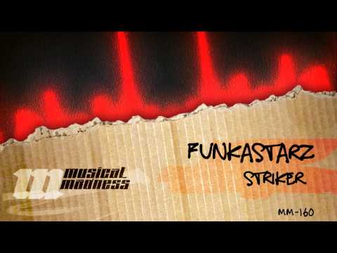 Funkastarz - Striker [OFFICIAL]