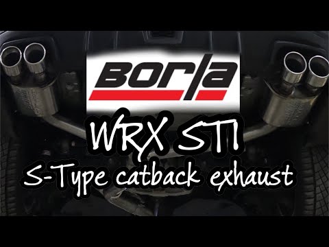 BORLA S-type WRX STI Exhaust Install