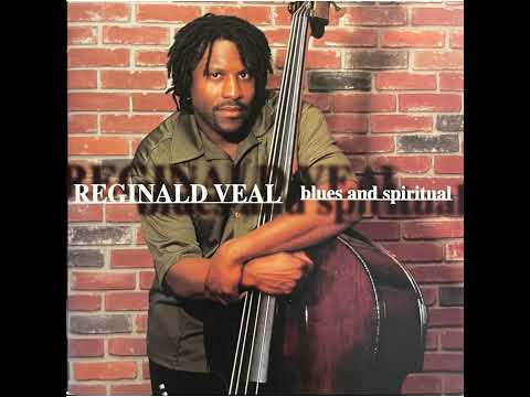 [Reginald Veal] IIBS Blues and Spiritual