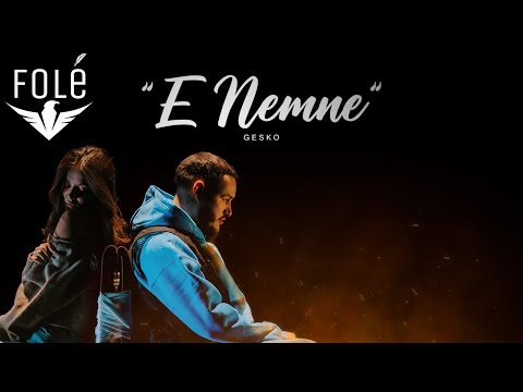 GESKO - E NEMNE