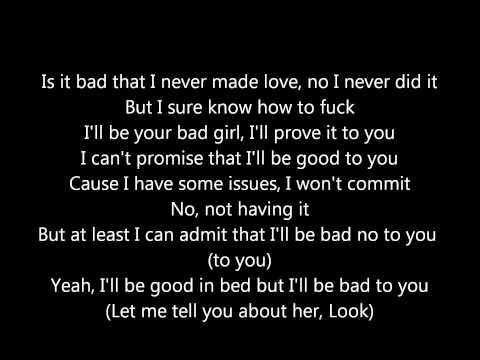 Wale-Bad (Explict) Lyrics