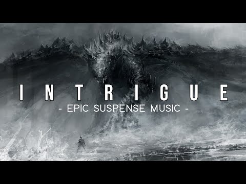 INTRIGUE - Most Cinematic Suspense music ever | No Copyright Music | Epic Music Waves