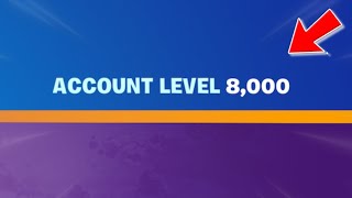 Account Level 8,000 in Fortnite