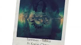 Tantreen - Tabloji Ft. Karan Chita Deshmukh