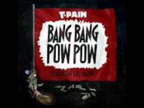 T-PAIN BANG BANG POW POW REMIX. FT MIZI RIZI & SO HOOD