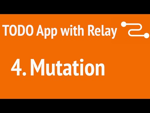 Build A TODO App with Relay 4 - Mutation  | JSer - Learning Relay