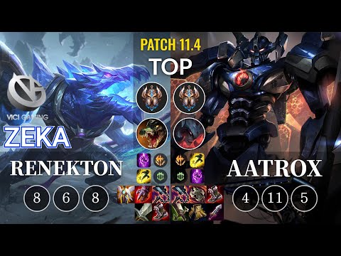VG Zeka Renekton vs Aatrox Top - KR Patch 11.4