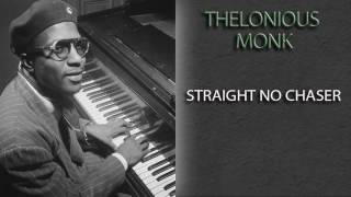 THELONIOUS MONK - STRAIGHT NO CHASER
