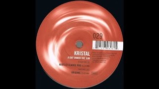 Kristal - A Day Under The Sun (Marc Et Claude Remix) (Trance 2002)