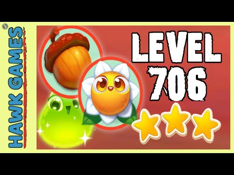 Farm Heroes Super Saga Level 706 - 3 Stars Walkthrough, No Boosters