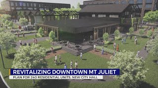 Revitalizing downtown Mt. Juliet