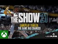 MLB The Show 21 - Gameplay Trailer: The Game Has Changed