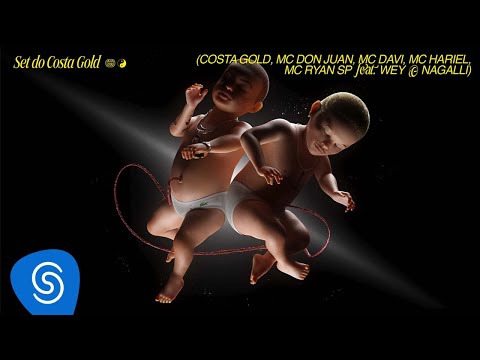 Costa Gold - Set do Costa Gold (ft. MC Don Juan,MC Davi,MC Hariel,MC Ryan SP) [prod. WEY e Nagalli]
