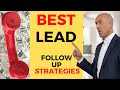 BEST Lead Follow Up Strategies and Tips for Real Estate Success #realestatetraining