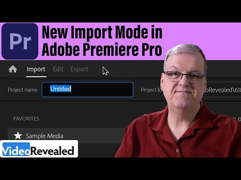 New Import mode in Premiere Pro