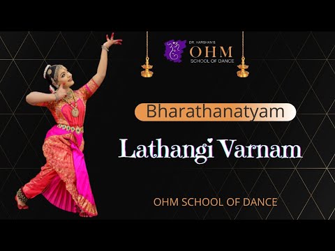 Lathangi Varnam from Ohm School of Dance