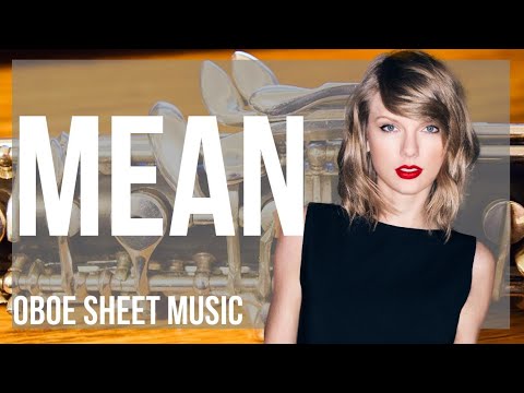 Oboe Sheet Music: How to play Mean by Taylor Swift