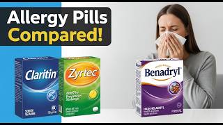 Claritin vs Zyrtec vs Benadryl — Which Allergy Pill Works Best
