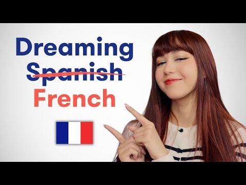 Dreaming Spanish and Dreaming French