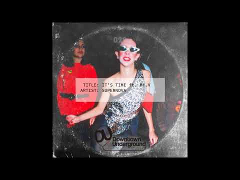 Supernova - It's Time Feat. Mr. V (Original Mix)