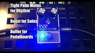 Video thumbnail for DOD BIFET BOOST 410 : From Palm Mute to 20db Gain! by The Tone King