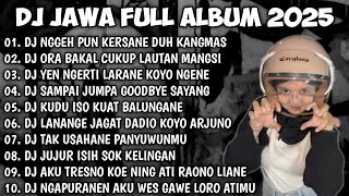 Download lagu DJ JAWA FULL ALBUM VIRAL TIK TOK TERBARU || DJ RAISO NGAPUSI X DENOK X SIKEP VIRAL TERBARU❗❗❗ mp3