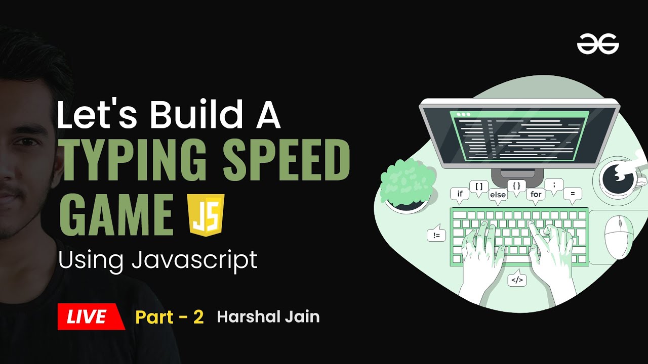 Build a Typing Speed Game using Javascript (part - 2) | Frontend JavaScript Projects