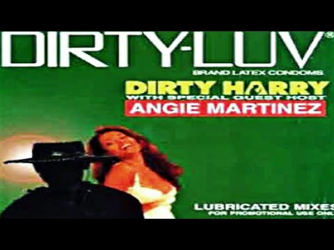 DIRTY HARRY - DIRTY LUV PT 1: HOSTED BY ANGIE MARTINEZ [2005]