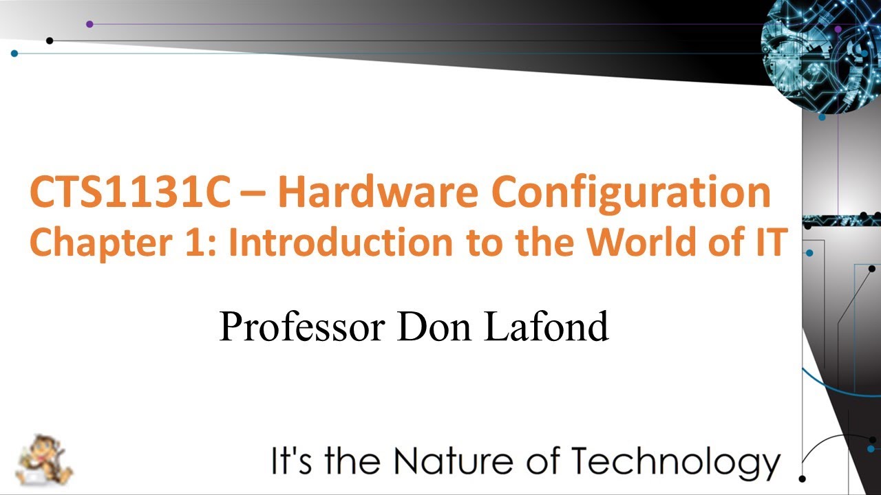 CTS1131C Chapter 1: Introduction to the World of IT