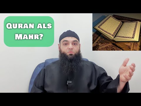 Reicht Quran als Brautgabe (Mahr)?