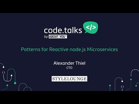 code.talks 2017 - Patterns for Reactive node.js Microservices (Alexander Thiel)