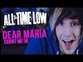 All Time Low - Dear Maria, Count Me In (Official ...