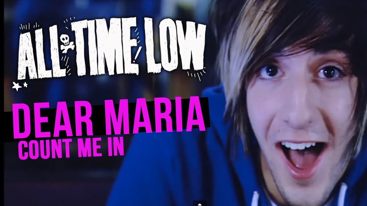 All Time Low — Dear Maria, Count Me In