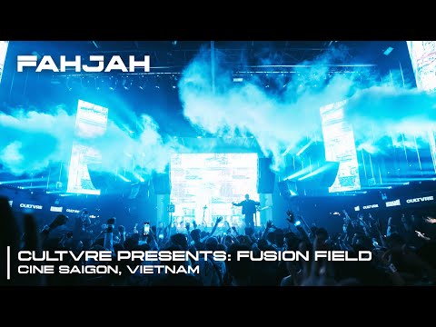 Fahjah | Cultvre Presents Fusion Field at Cine Saigon (Bounce, Techno, Hard House, Eurodance)