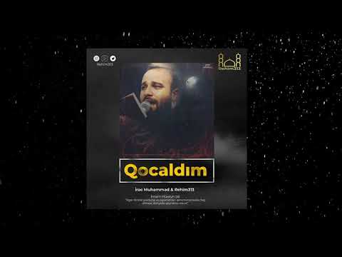QOCALDIM MƏHƏMMƏD İRAC 2022