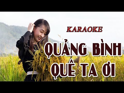 karaoke Quảng Bình quê ta ơi.  Beat chuẩn HD