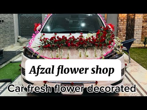 Afzal flower shop car decoration