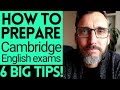 6 ESSENTIAL TIPS FOR CAMBRIDGE ENGLISH EXAM PREPARATION || FCE, CAE, CPE EXAM ADVICE.