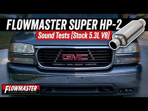 Flowmaster Super HP-2 Sound Tests - 02 GMC Sierra - 5.3L V8