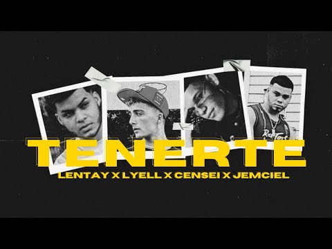 Lyell, Censei, Lentay & Jemciel - Tenerte (Official Audio)