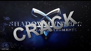 Shadowhunters Crack -S2 EDITION ...lots of malec