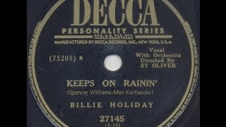 Billie Holiday / Keeps On Rainin&#39;