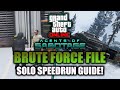 GTA Online: The Brute Force File SOLO SPEEDRUN GUIDE! (Easy 20 Minute Runs)