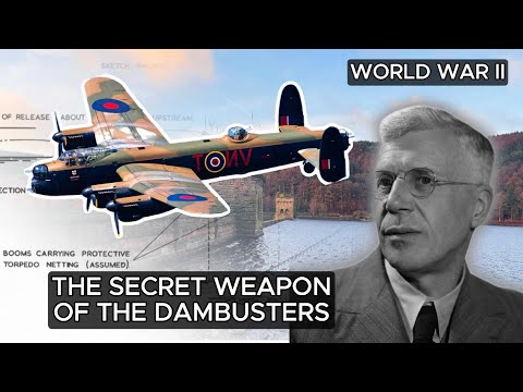 The Dambusters: Barnes Wallis & the Bouncing Bomb