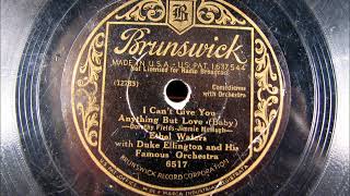 I CAN'T GIVE YOU ANYTHING BUT LOVE by Ethel Waters with Duke Ellington 1932