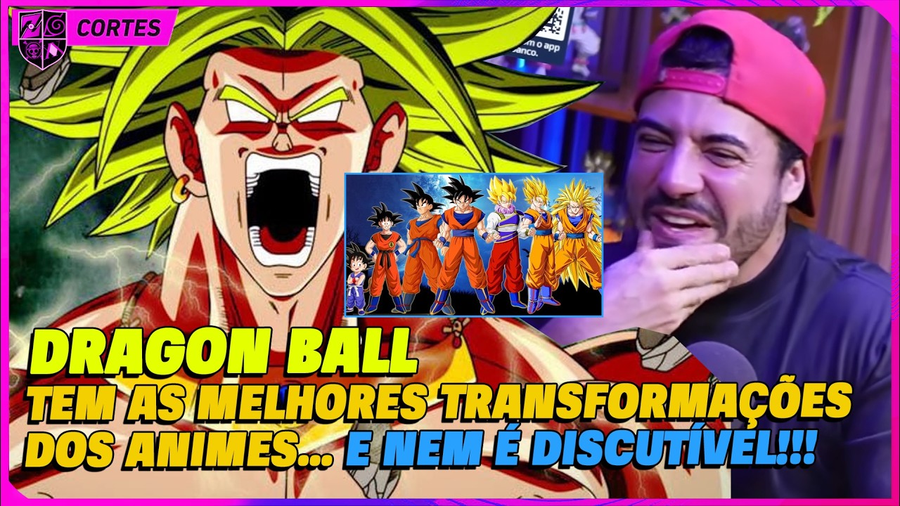 DRAGON BALL TEM AS MELHORES TRANSFORMAÇÕES DOS ANIMES! E NEM É DISCUTÍVEL...